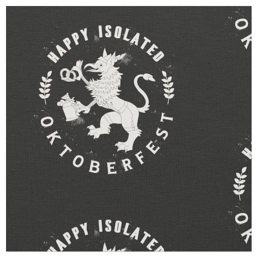 happy oktoberfest isolated covid griffin fabric