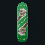 Happy Ostrich - Smile Skateboard<br><div class="desc">Happy Ostrich - Smile - Choose your color !</div>