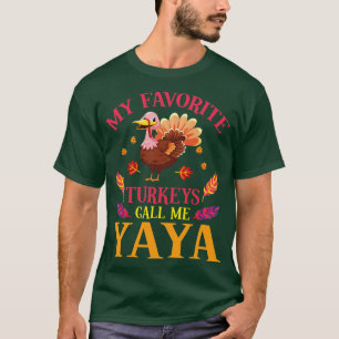 Happy Our Thanksgiving Day My Favorite Turkeys Cal T-Shirt