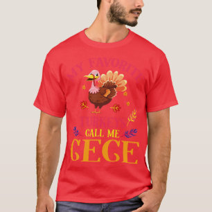 Happy Our Thanksgiving Day My Favorite Turkeys Cal T-Shirt