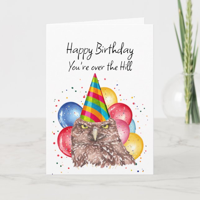 Happy Over the Hill Birthday Fun Owl Humor Card (Front)