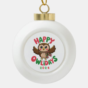 Happy Owlidays Ceramic Ball Christmas Ornament