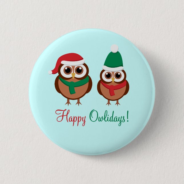 Happy Owlidays Pinback Button (Front)
