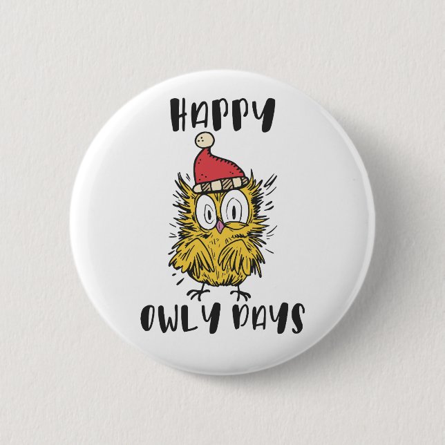 Happy Owly Days Funny Santa Owl Button (Front)
