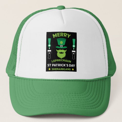 Happy Pdraig Patricks Day March 17   Trucker Hat