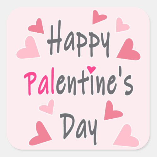 Happy Palentines Day Valentines Day Square Sticker