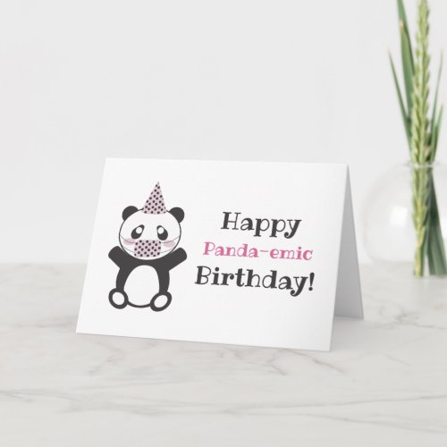 Happy Panda_emic Birthday Kawaii Panda Pandemic Card