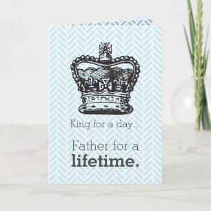 Happy Pappy's Day - King for a Day Card