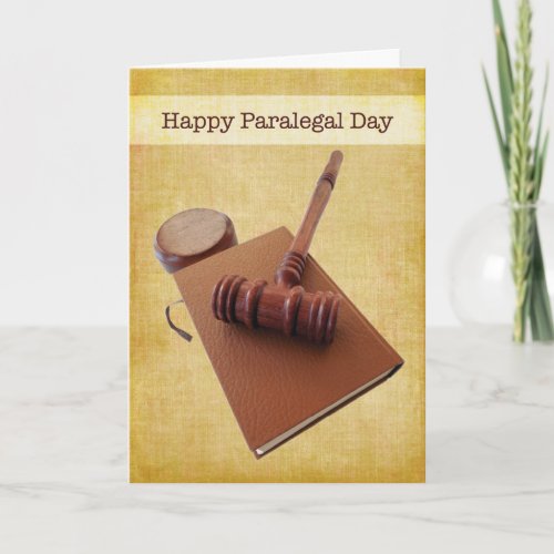 Happy Paralegal Day Gavel  Book on Brown Card