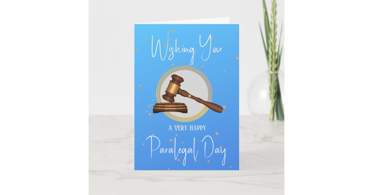 happy-paralegal-day-with-gavel-and-sounding-block-card-zazzle