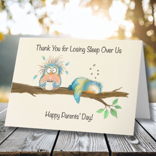 Happy Parents Day Funny Exhausted Bird  Card