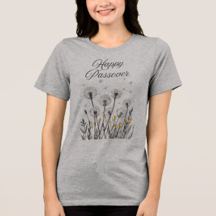 "Happy Passover" dandelion T-Shirt Tri-Blend Shirt