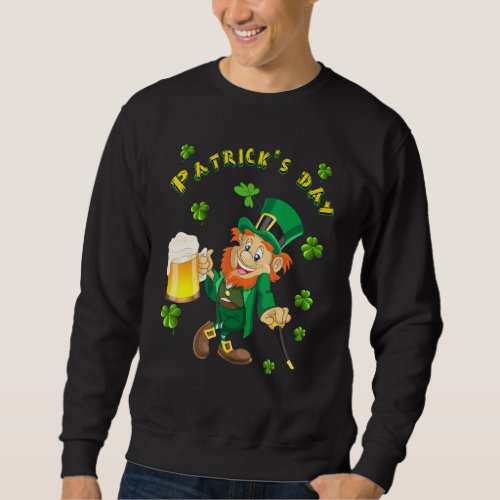 Happy Patrick S Day Green Leprechaun Beer Shamrock Sweatshirt