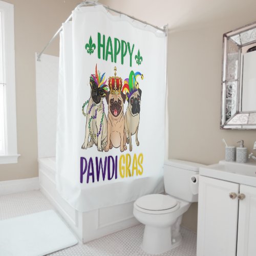 Happy Pawdi Gras Shirt Pug Mardi Gras Parade Gift Shower Curtain
