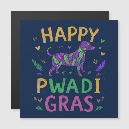 Happy pawdi Mardi gras (Front/Back)