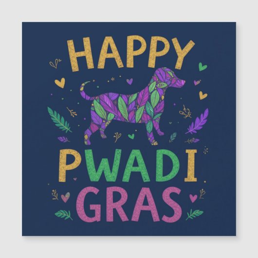 Happy pawdi Mardi gras (Front)