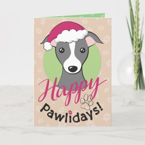 Happy pawlidays Christmas Cute Italian Greyhound Holiday Card