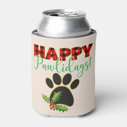 Happy Pawlidays  Christmas Gift for Dog Lover Can Cooler
