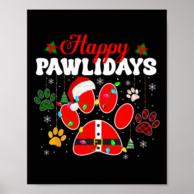 Happy Pawlidays Christmas Lights Dog Paw Animal Lo Poster (Front)