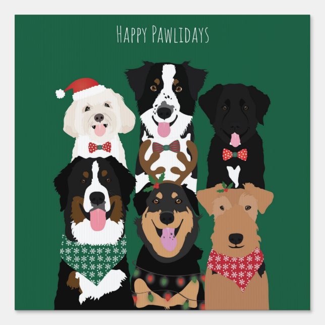 Happy Pawlidays Cute Christmas Sign (Front)