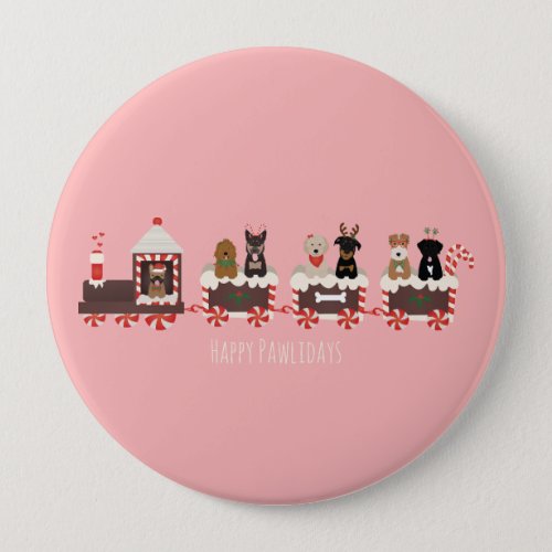 Happy Pawlidays Dog Christmas Holiday Train Button