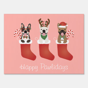 Happy Pawlidays French Bulldogs Christmas Stocking Sign