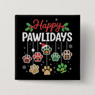 Happy Pawlidays Funny Christmas Dog Paw Xmas Dogs  Button