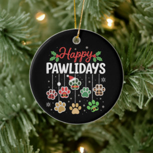 Happy Pawlidays Funny Christmas Dog Paw Xmas Dogs  Ceramic Ornament