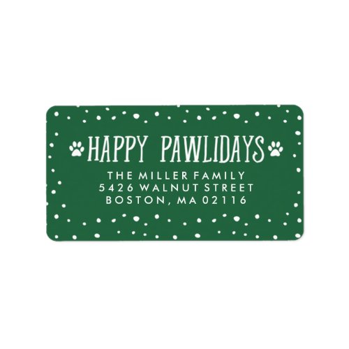 Happy Pawlidays  Green Holiday Address Label