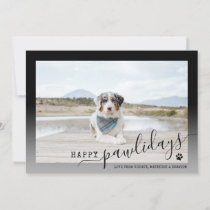 Happy Pawlidays Modern Black and White Pet Holiday Card