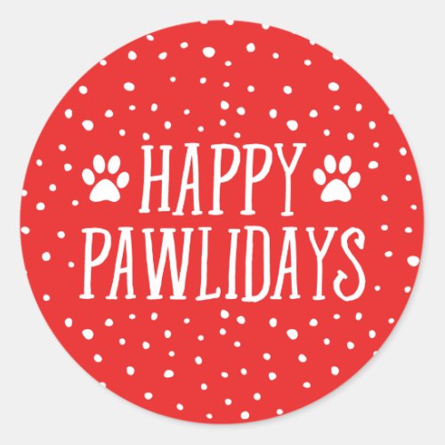 Happy Pawlidays  Red Holiday Classic Round Sticker