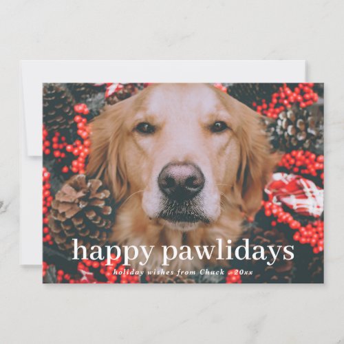 Happy Pawlidays  Script Christmas Pet Dog Photo Holiday Card