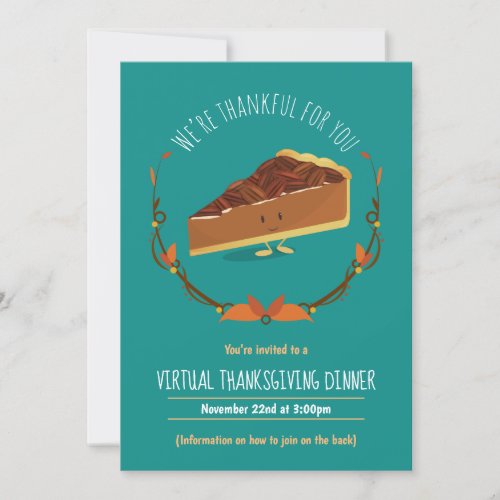 Happy Pecan Pie Teal Virtual Thanksgiving Dinner Invitation