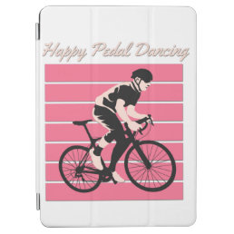 Happy Pedal Dancing - Cool Bike Rider Design iPad Air Cover