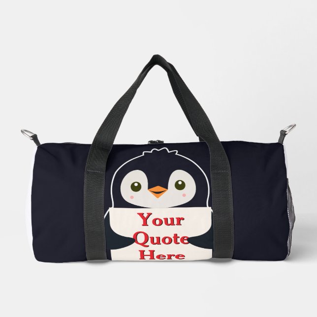 Happy penguin holding a sign to personalize duffle bag (Front)