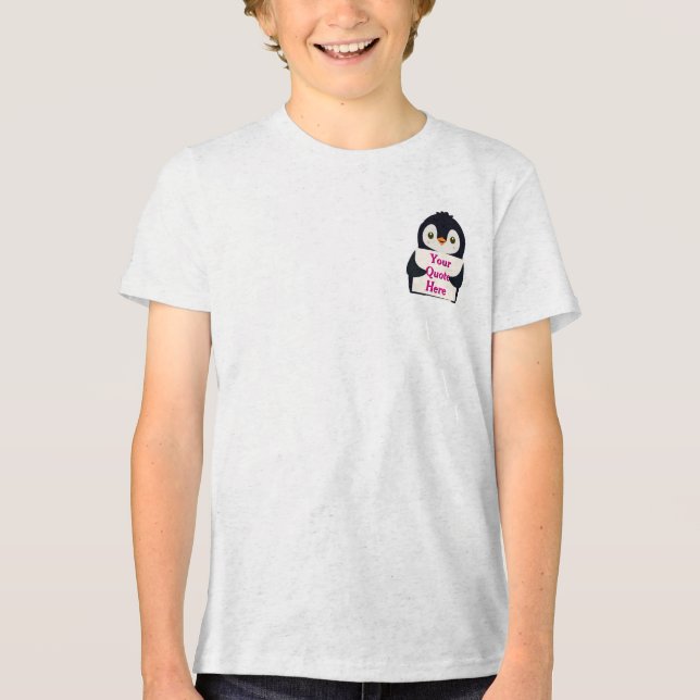 Happy penguin holding a sign to personalize Tri-Blend shirt (Front)