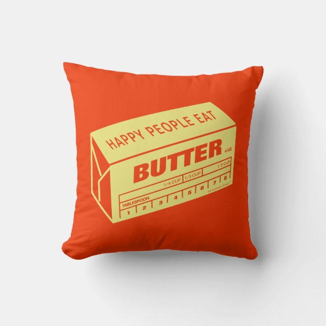 Happy People Eat Butter (Red) Throw Pillow (Front)