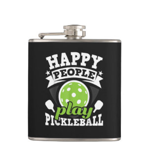 Happy People Play Pickleball - Paddleball Player Flask