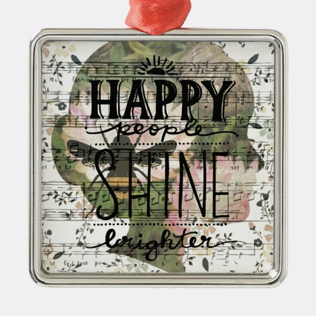 Happy People Shine Metal Ornament (Front)
