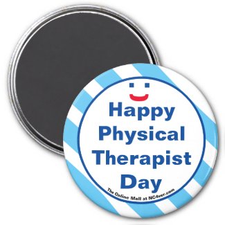 Happy Physical Therapist Day Smile Fun Magnet