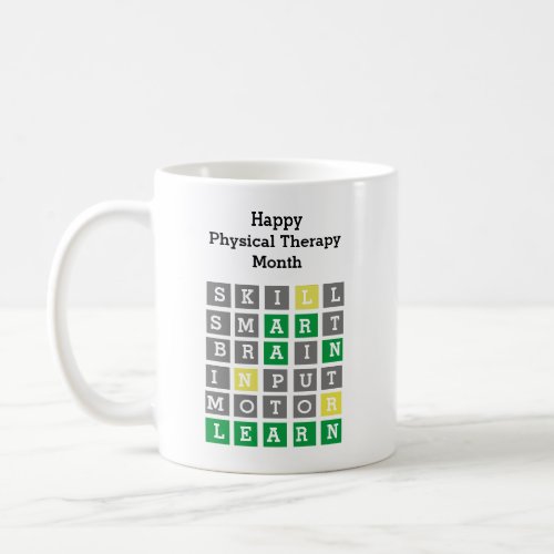 Happy Physical Therapy Month Custom Wordle Coffee Mug