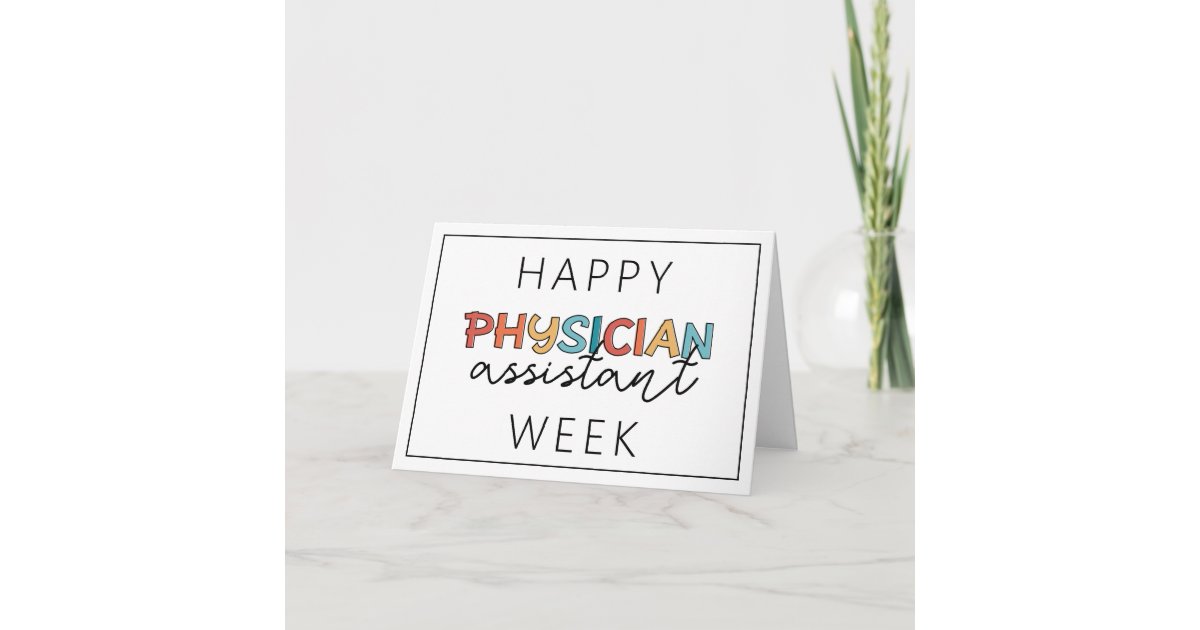 Happy Physician Assistant Week Card | Zazzle