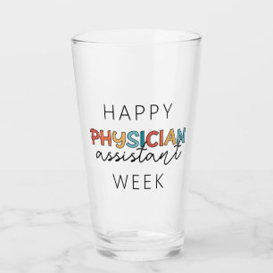 Happy Physician Assistant Week Glass