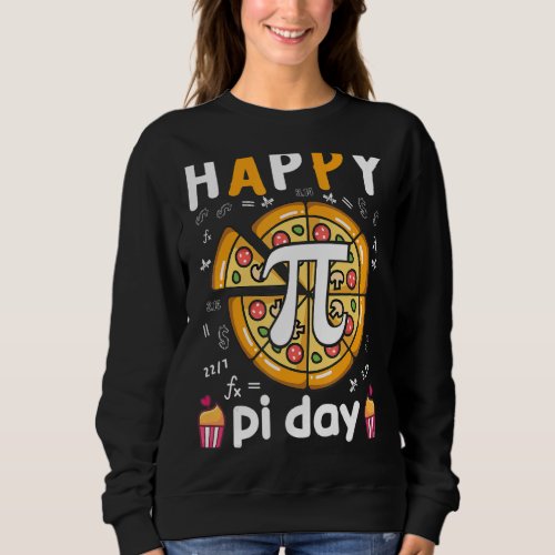 Happy Pi Day 2022 Student 3 14 Math Cute Teacher 2 Sweatshirt