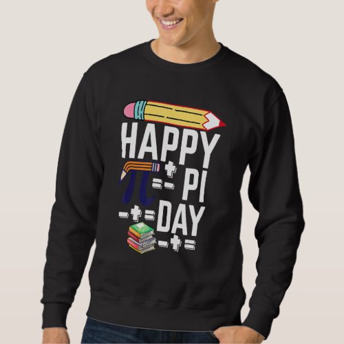 Happy Pi Day 2022 Womens 3 14 Math Cute Teacher Sweatshirt