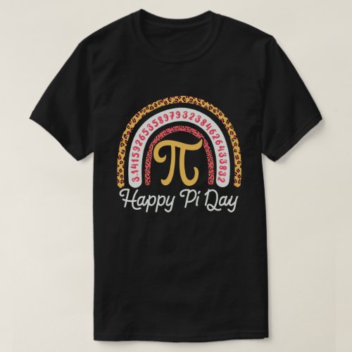 Happy Pi Day 314 Leopard Rainbow Math Teacher   T_Shirt