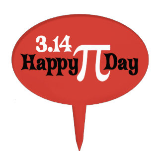 Happy Pi Day 3.14 - March 14th Cake Topper