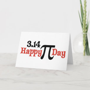 Happy Pi Day 3.14 - March 14th Card