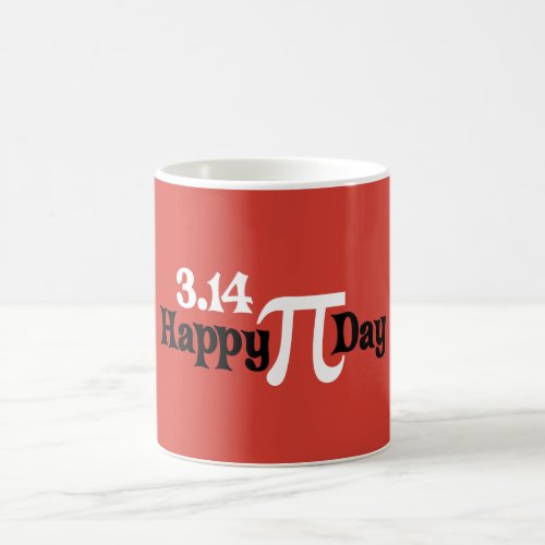 Happy Pi Day 314 _ March 14th Coffee Mug