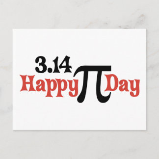 Happy Pi Day 3.14 - March 14th Postcard